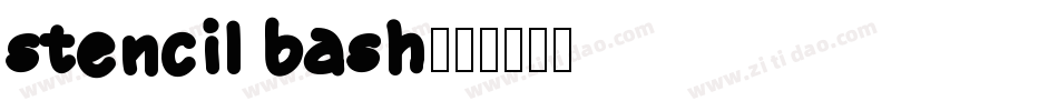 stencil bash字体转换